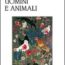 Libri / “Uomini e animali” di Bianchi – Chiaranz – Michon